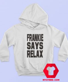 Vintage Retro Frankie Says Relax Unisex Hoodie