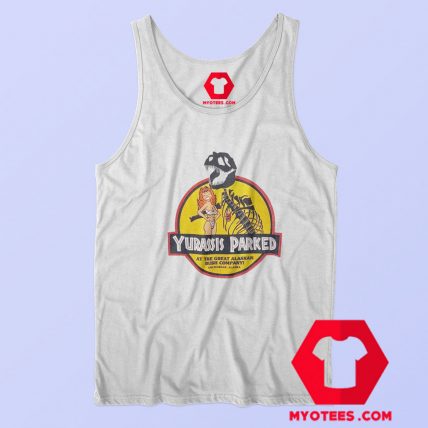 Funny Parody Yurassis Parked Alaska Beer Tank Top