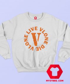 Live Vlone Die Vlone Graphic Unisex Sweatshirt