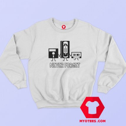 Never Forget Retro Vintage Cassette Tape Sweatshirt