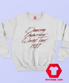 Dancing Undercover World Tour 1987 Sweatshirt