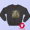 Star Wars Mandalorian Baby Yoda Wanted Sweatshirt