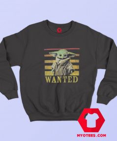 Star Wars Mandalorian Baby Yoda Wanted Sweatshirt