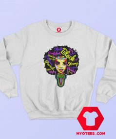 Strong African Queen Proud Black History Sweatshirt