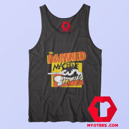 The Damned Machine Gun Etiquette Unisex Tank Top