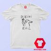 Fuck Dog Bikini Kill Funny Unisex T shirt