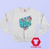 Take Me Back To The 90s Graphic Unisex Sweatshirt