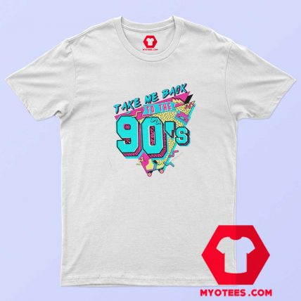 Take Me Back To The 90s Graphic Unisex T shirt