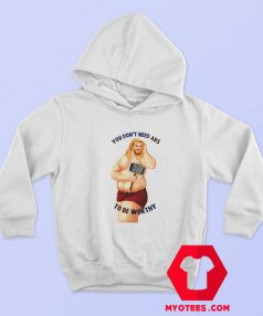 You Dont Need Abs To Be Worthy Hoodie