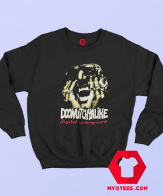 Digital Underground Doowutchyalike Hip Hop Sweatshirt