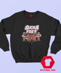 San Francisco 49ers Sucka Free Unisex Sweatshirt