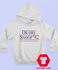 Vote For Dr Dre Snoop 1992 For President Hoodie