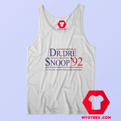 Vote For Dr Dre Snoop 1992 For President Tank Top