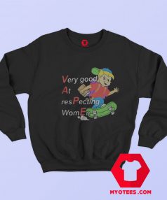 Yeah I Vape Very Good At Respecting Unisex Sweatshirt