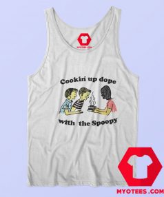 Cookin Up Dope With The Spoopy Vintage Tank Top