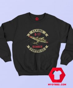 Flaying Plane Aircraft Fortressb B17 Sweatshirt