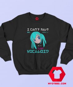 Hatsune Miku I Cant Talk Just Vocaloid Sweatshirt