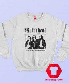 Motorhead Leaving Here White Line Vintage Sweatshirt