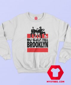 Beastie Boys No Sleep Till Brooklyn Sweatshirt