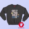 Lorde Liability Get You Wild Make You Leave Sweatshirt