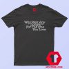 Why Wait Any Longer Bob Dylan Graphic T shirt