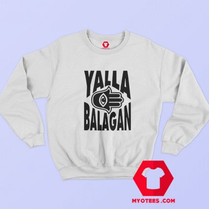 Yalla Balagan symbol Graphic Unisex Sweatshirt