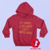 If There 13 Seconds Left Were Good Graphic Hoodie