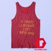 If There 13 Seconds Left Were Good Graphic Tank Top