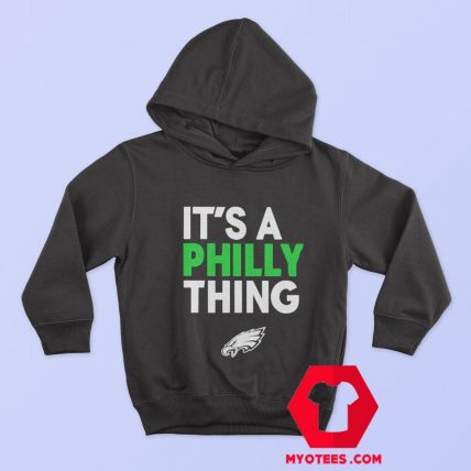 Its a Philly Thing Fan Lover Graphic Hoodie