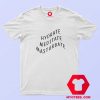 Hydrate Meditate Masturbate Graphic T shirt