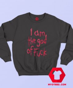 I am The God of Fuck Marilyn Manson Sweatshirt