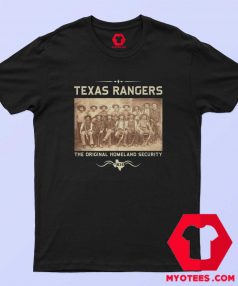 Texas Rangers The Original Homeland Security T shirt