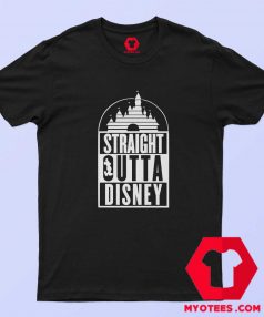 Straight Outta Disney Family Vacation T shirt