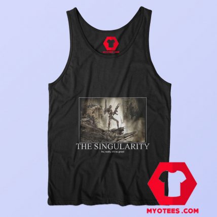 The Singularity Meme Elon Musk Tank Top