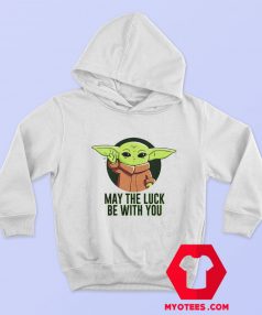 Yoda Mandalorian May The Luck Be With You Hoodie