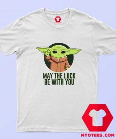 Yoda Mandalorian May The Luck Be With You T shirt