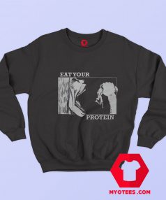 Eat Your Protein Gym Funny Attack on Titan Sweatshirt