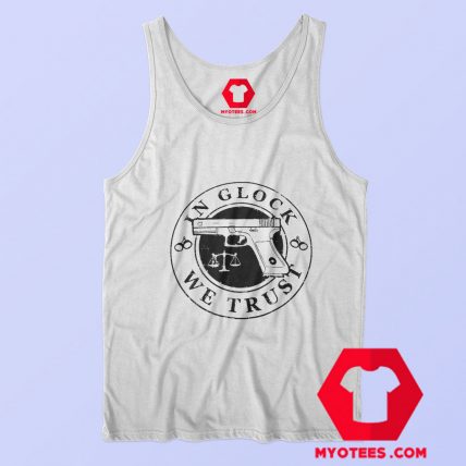 In Glock We Trust Graphic Tank Top