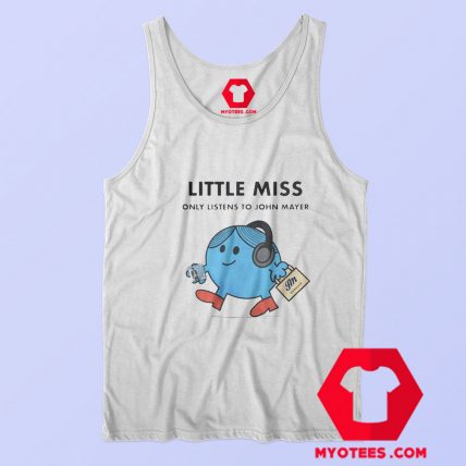 Little Miss John Mayer Sob Rock Funny Tank Top