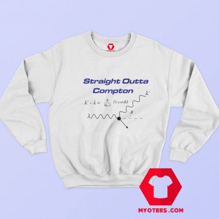 Straight Outta Compton Maths Graphic Sweatshirt