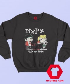 Girls Are Mean Mxpx Band Graphic Unisex Sweatshirt