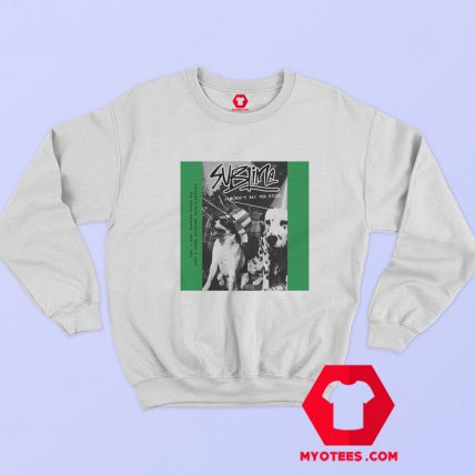 Sublime Jah Wont Pay The Bills Album Graphic Sweatshirt