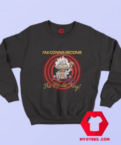 The Pirate King One Piece Parody Looney Tunes Sweatshirt