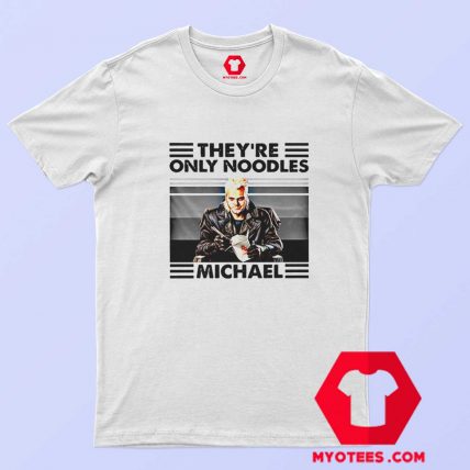 They're only Noodles Michael Lost Boys T shirt