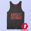 Boycott Beyonce Graphic Unisex Tank Top