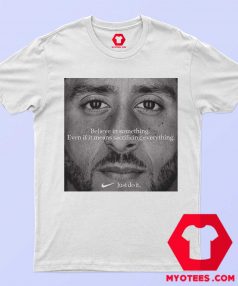 Colin Kaepernicks Believe In Something Graphic T shirt