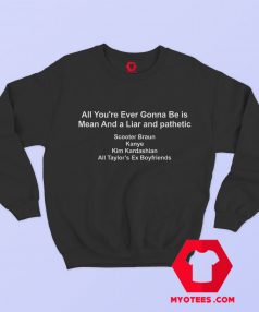 Dave Portnoy Taylor Swift Mean Graphic Sweatshirt