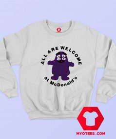 Grimace All Are Welcome At McDonald's Graphic Sweatshirt