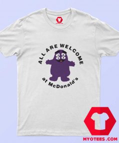 Grimace All Are Welcome At McDonald's Graphic T Shirt