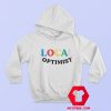 Local Optimist Graphic Unisex Hoodie